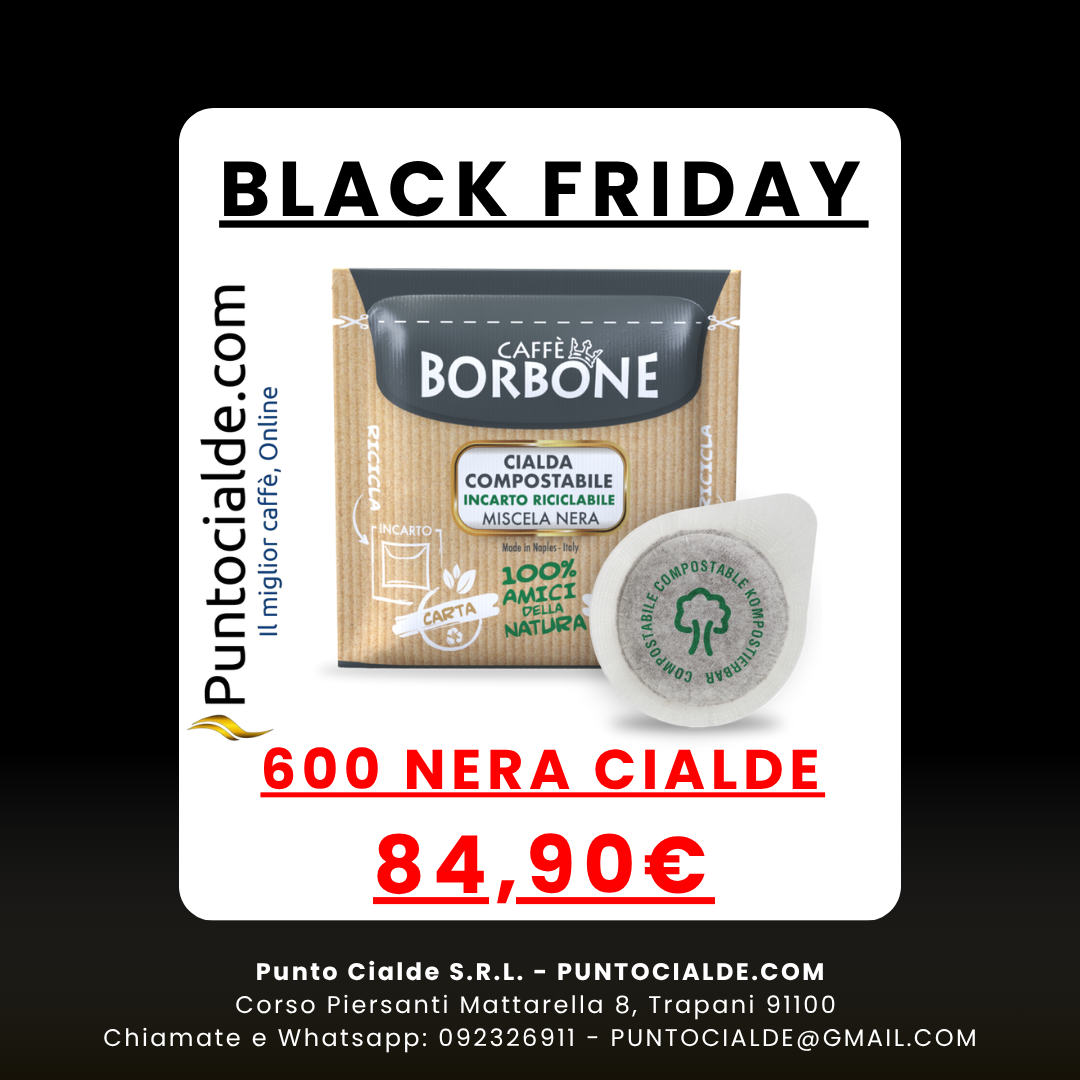BLACK FRIDAY 600 Cialde Caffè Borbone Nera BLACK FRIDAY 600 Cialde Caffè Borbone Nera