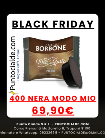 BLACK FRIDAY 400 Capsule Compatibili Lavazza A Modo Mio Caffè Borbone Nera